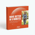 Move Better in 9 Minutes (Free Gift)